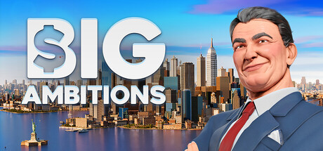 Big Ambitions official Steam header